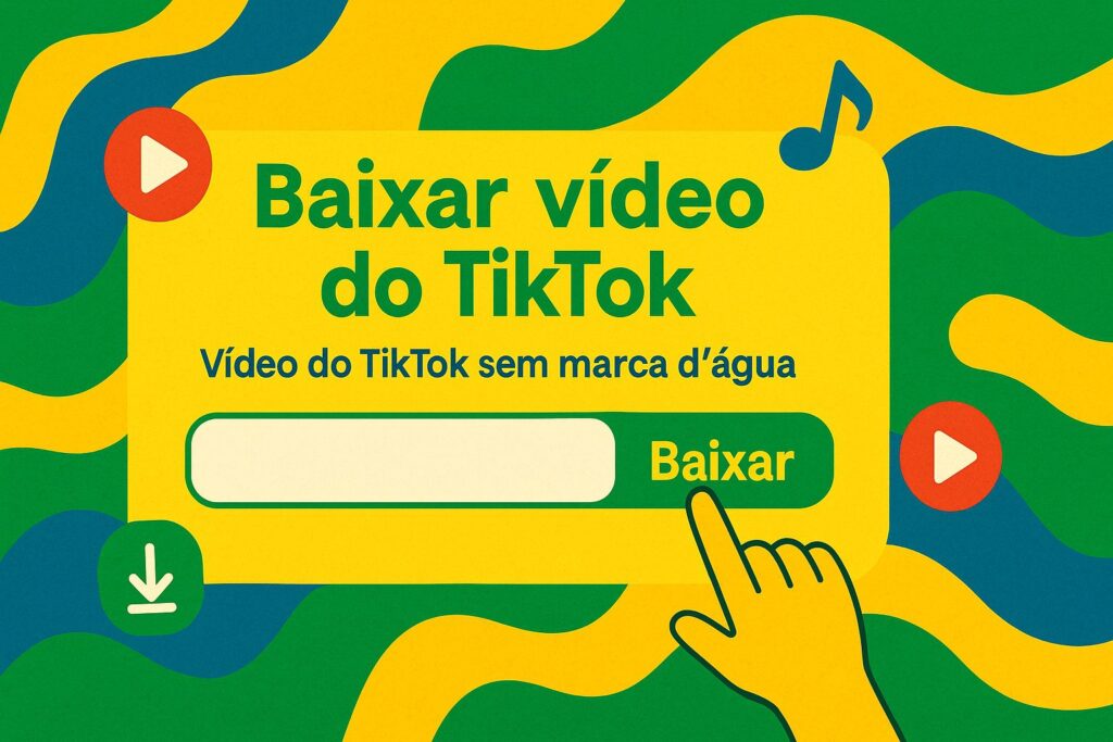 Guia para Baixar Vídeo do TikTok Sem Marca D'água em 2025 1 Baixar Vídeo do TikTok